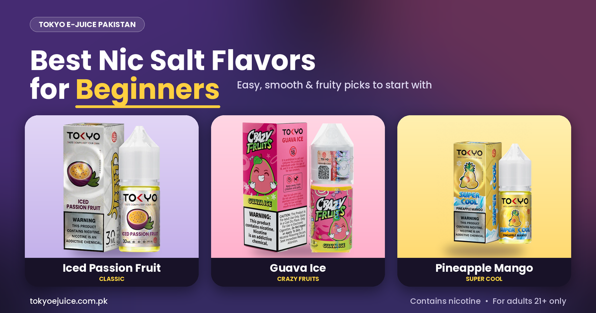 Best Nic Salt Flavors for Beginners